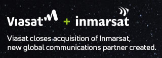 Viasat closes acquisition of Inmarsat, new global communications partner created