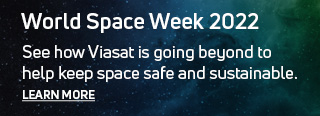 See how viasat is going beyond to help keep space safe and sustainable at World Space Week 2022