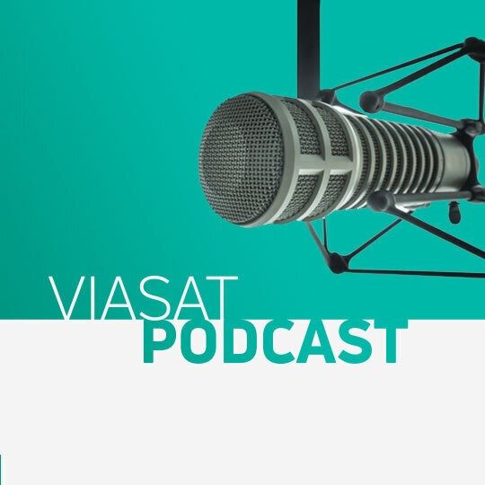 Viasat podcast